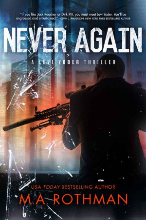 Never Again: An Organized Crime Thriller (A Levi Yoder Novel Book 3)