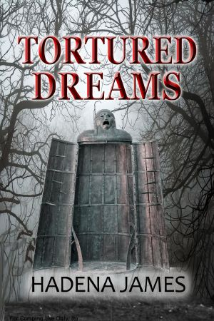 Tortured Dreams (Dreams and Reality, #1)