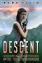 Descent · Into the Darkness (Forgotten Origins Trilogy)