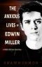 The Anxious Lives of Edwin Miller: A Middle Falls Time Travel Story