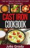 Cast Iron Cookbook · the Ultimate Guide to Cast Iron Cooking