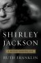 Shirley Jackson · A Rather Haunted Life