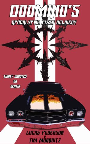 Doomino's_Apocalyptic Pizza Delivery_A Bizarro Grindhouse Tale