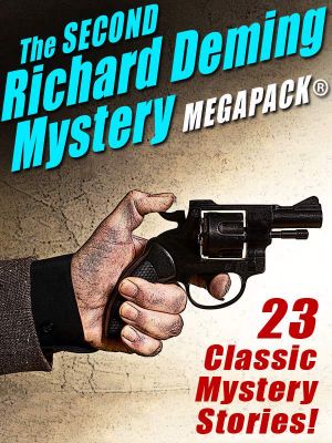 The Second Richard Deming Mystery Megapack