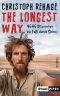 The Longest Way · 4646 Kilometer zu Fuß durch China