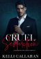 Cruel Seduction · A Dark Romance (Underground Kings Book 2)