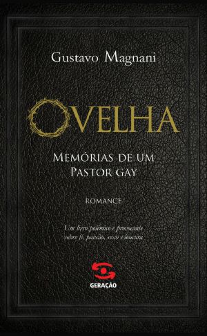 Ovelha - Memorias De Um Pastor Gay