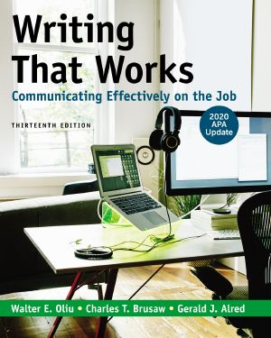 Writing That Works · Communicating Effectively on the Job, 2020 APA Update, Thirteenth Edition, Writing That Works: 2020 APA Update, Thirteenth Edition