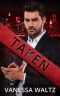 Taken · A Dark Mafia Romance