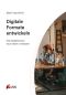 Digitale Formate entwickeln · Wie Redaktionen neue Ideen umsetzen