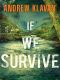 If We Survive