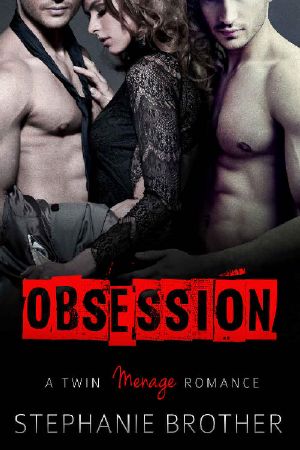 Obsession · A Twin Menage Romance