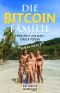 Die Bitcoin Familie · Wie Mut uns zum Glück führte (to ₿ or not to ₿)