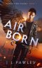 Air Born (Generation Icarus Book 1)