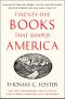 Twenty-Five Books That Shaped America