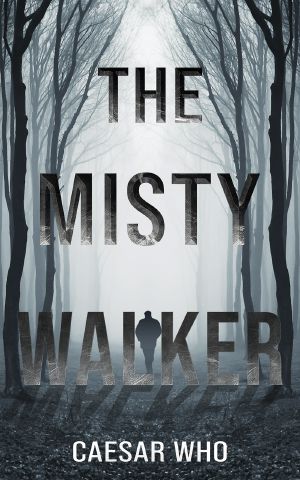 The Misty Walker