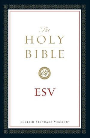 The Holy Bible, English Standard Version