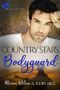 Country Star's Bodyguard · Fame and Romance