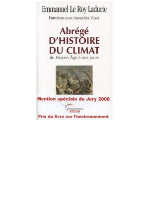 Abrégé D'Histoire Du Climatdu Moyen Âge À Nos Jours