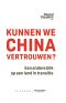 Kunnen we China vertrouwen?