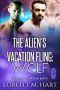 The Alien's Vacation Fling: Wolf (Tourist Destination: Earth Book 1)