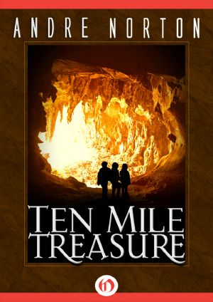 Ten Mile Treasure