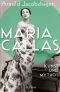 Maria Callas · Kunst und Mythos