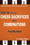 1001 Winning Chess Sacrifices and Combinations