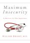 Maximum Insecurity · A Doctor in the Supermax