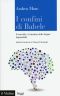 I Confini Di Babele. Il Cervello E Il Mistero Delle Lingue Impossibili