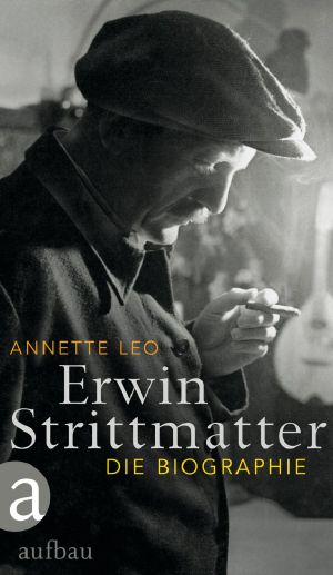 Erwin Strittmatter · die Biographie