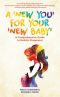 A 'New You' for Your 'New Baby'