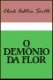 O Demônio da Flor