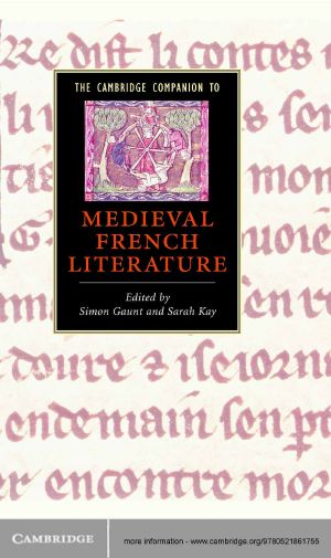 The Cambridge Companion to Medieval French Literature (Cambridge Companions to Literature)