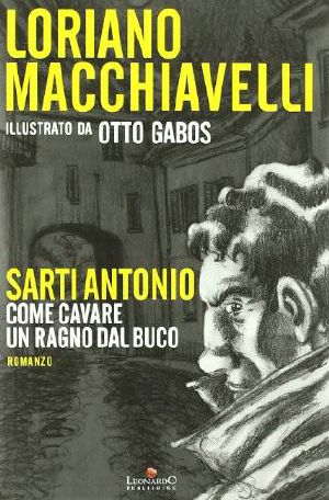 Macchiavelli Loriano - 2010 - Come si cava un ragno dal buco