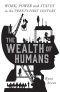 The Wealth of Humans · Work, Power, and Status in the Twenty-First Century