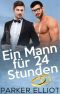 Ein Mann für 24 Stunden (German Edition)