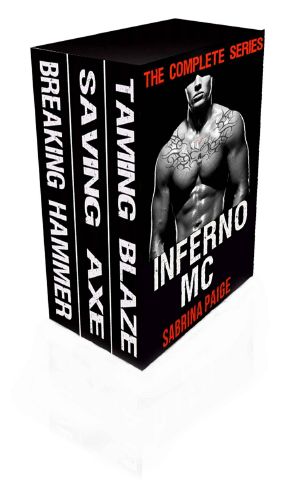 Inferno Motorcycle Club · the Complete Series (New Adult, Military, Cowboy, Biker Romance)