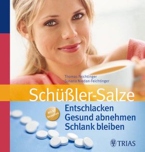 Schüßler-Salze · Entschlacken · Gesund abnehmen