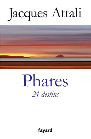 Phares. 24 destins