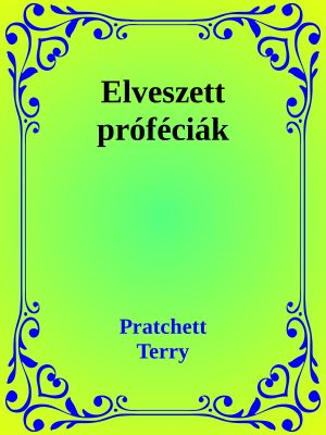 Elveszett próféciák