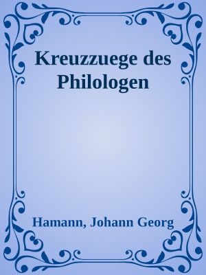 Kreuzzuege des Philologen