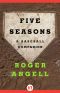 Five Seasons · A Baseball Companion