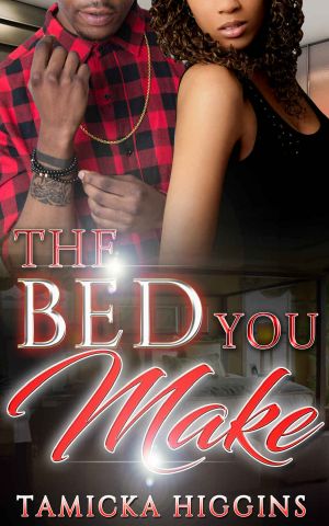 The Bed You Make · an Urban Hood Drama