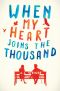 When My Heart Joins the Thousand