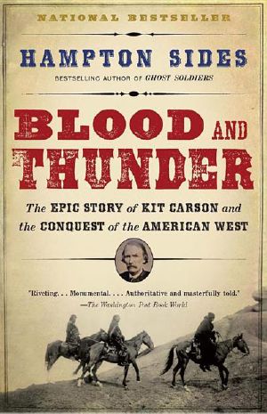 Blood and Thunder · An Epic of the American West