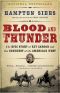 Blood and Thunder · An Epic of the American West