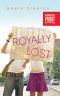 Royally Lost