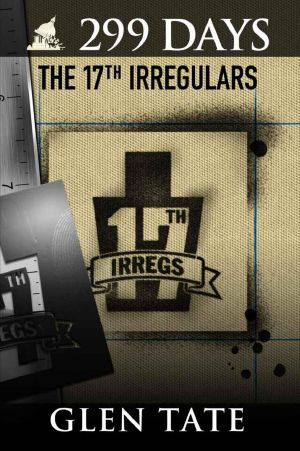 299 Days 06 - The 17th Irregulars