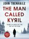 The Man Called Kyril